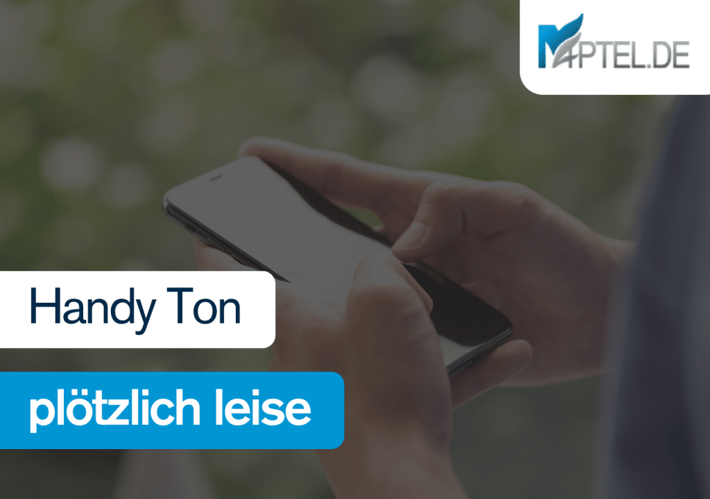 Handy Ton plötzlich leise